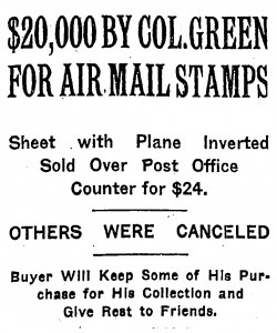 New York Times 21 May 1918 headline announcing the sale of the Inverted Jenny sheet to Col. Green
Image: © The New York Times